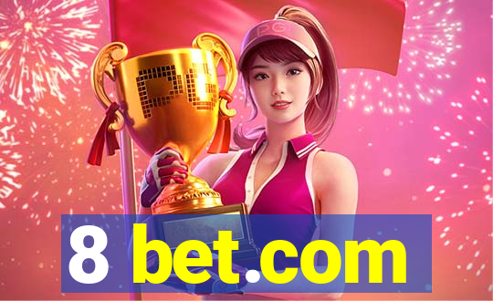 8 bet.com